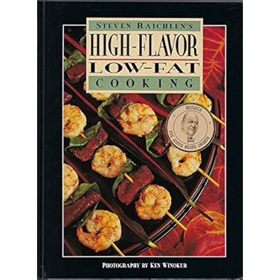 Steven Raichlen's High-Flavor, Low-Fat Cooking