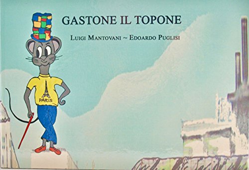  Gastone il topone