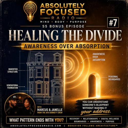 Healing the Divide: Awareness Over Absorption | AFR S5 Bonus #7