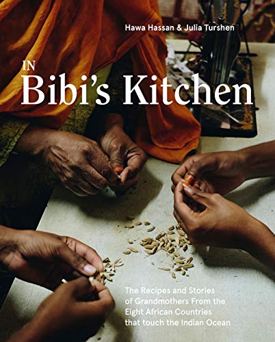 In Bibi's Kitchen: The Recipes and Stories of Grandmothers from the Eight African