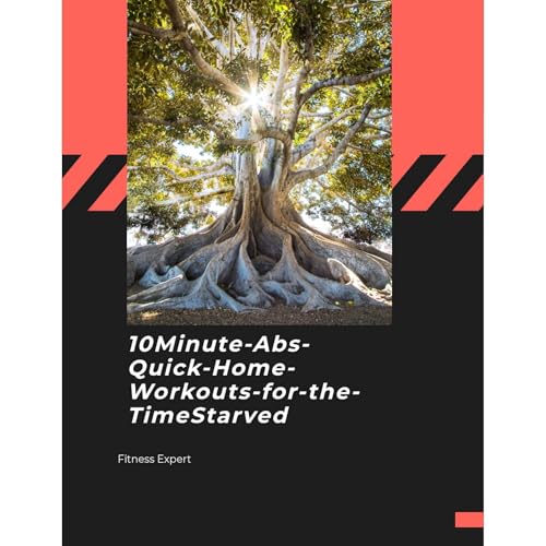 10-Minute Abs: Quick Home Workouts for the Time-Starved Audiolibro Por Micheal Phillips arte de portada