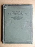 The story of the Football League, 1888-1938 B00241NR7G Book Cover