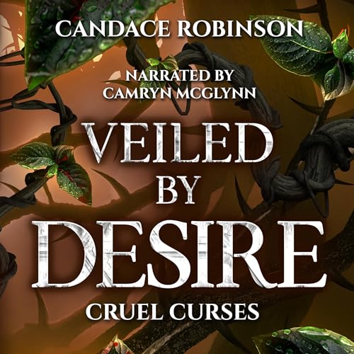Veiled by Desire Audiobook By Candace Robinson cover art