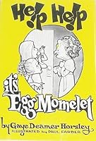 Help! Help! It's Egg Momelet B000QU988O Book Cover