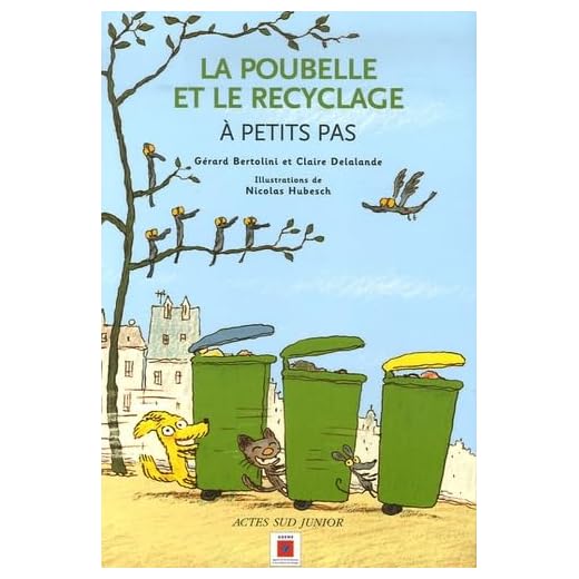 La poubelle et le recyclage: A petits pas