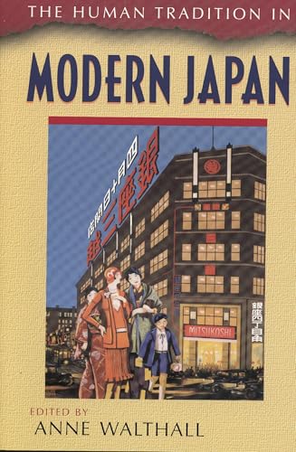 Buy The Human Tradition in Modern Japan (The Human Tradition Around the World, 3) — BookShops.in