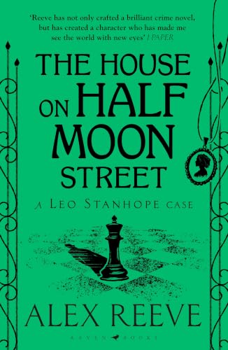 Image of The House on Half Moon Street: A Richard and Judy Book Club pick (Leo Stanhope 1)