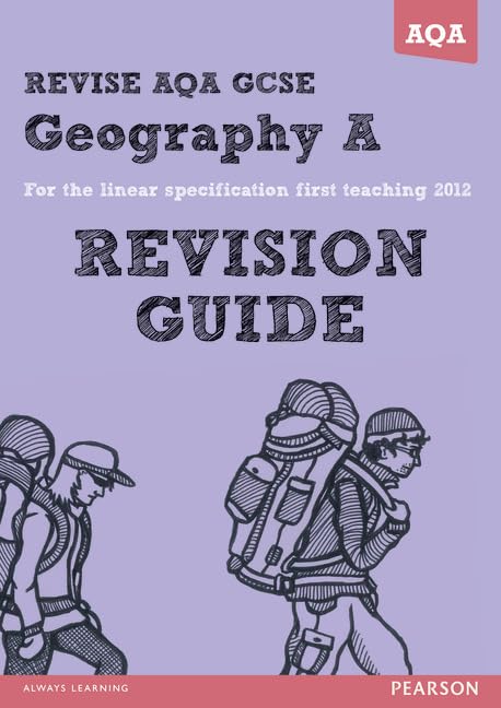 REVISE AQA: GCSE Geography Specification A Revision Guide (REVISE AQA GCSE Geography08)