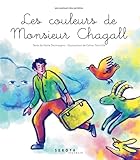 Bonjour Monsieur Chagall : Dans les rêves du peintre