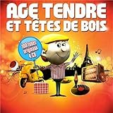 Age Tendre Et Tete de Bois