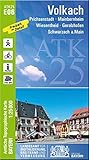 ATK25-E06 Volkach (Amtliche Topographische Karte 1:25000): Prichsenstadt, Mainbernheim, Wiesentheid, Gerolzhofen, Schwarzach a.Main (ATK25 Amtliche Topographische Karte 1:25000 Bayern) - Landesamt für Digitalisierung Breitband und Vermessung Bayern