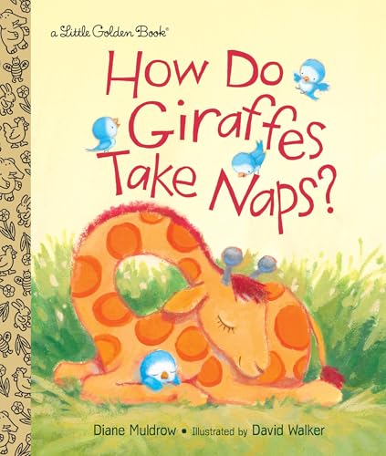 Image of How Do Giraffes Take Naps? (Little Golden Book)