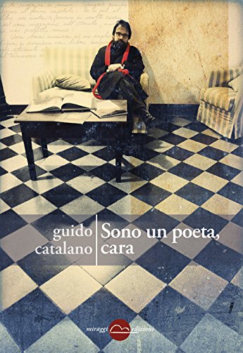 Sono un poeta, cara Sono un poeta, cara