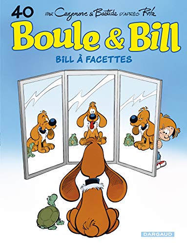 Télécharger Boule & Bill, Tome 40 : Bill à facettes PDF Ebook En Ligne
