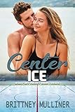  Center Ice (Utah Fury Hockey Book 12) (English Edition)