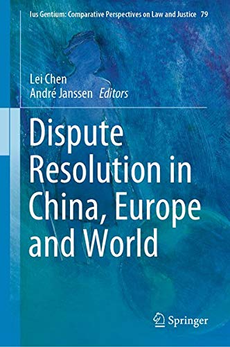 Buy Dispute Resolution in China, Europe and World — BookShops.in