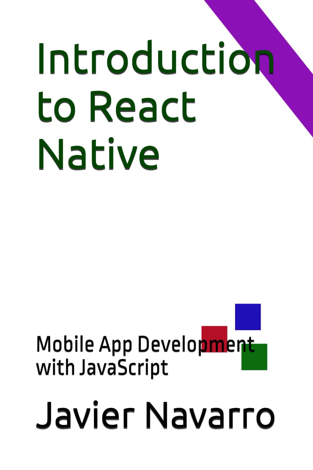 Introduction to React Native: Mobile App Development with JavaScript