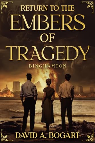 Return to the Embers of Tragedy (Time Travel Adventures Book 3) (English Edition)