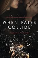 When Fates Collide 0692379525 Book Cover