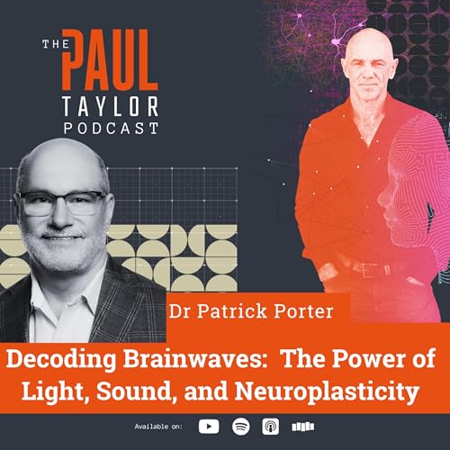Page de couverture de Decoding Brainwaves: The Power of Light, Sound, and Neuroplasticity