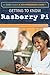 Produktbild Getting to Know the Raspberry Pi (Code Power: a Teen Programmers Guide, 3)