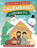 Libro de Colorear de Navidad para Niños 3-6 años: Calendario de Adviento: Cuaderno de Actividades Divertidas para Niños de Preescolar con Motivos Navideños: Muñeco de nieve, Papá Noel, Belén y más!