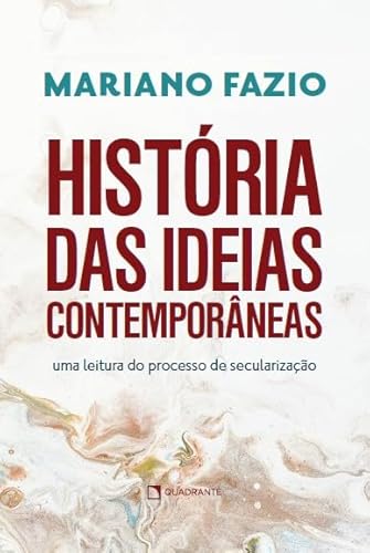 História das ideias contemporâneas: uma leitura do processo de secularização