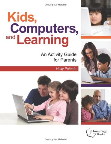Amazon.com: Kids, Computers, and Learning: An Activity Guide for ...
