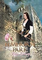 Elmhurst Park 1503506940 Book Cover