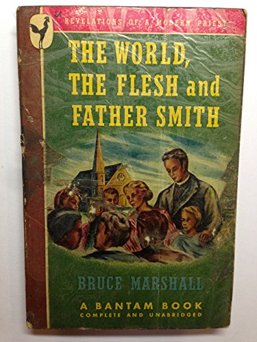 The World, the flesh and Father Smith B000FNRQNQ Book Cover