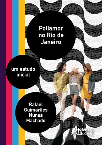 Poliamor no Rio de Janeiro: Um Estudo Inicial