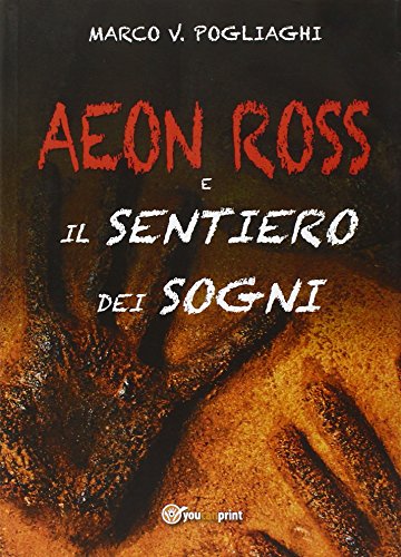  Aeon Ross e il sentiero dei sogni