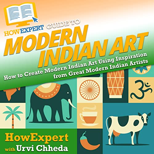HowExpert Guide to Modern Indian Art by HowExpert, Urvi Chheda episode artwork