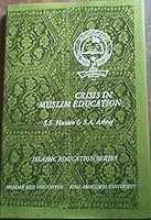 Crisis in Muslim Education (Islamic Education) 0340236086 Book Cover