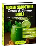 Photo Gallery green smoothie detox & energy bible: 100 cleansing recipes for gut health, glowing skin, mental clarity & daily vitality | 10-day green smoothie reset, ... beginner-friendly guide (english edition) Photo Gallery green smoothie detox & energy bible: 100 cleansing recipes for gut health, glowing skin, mental clarity & daily vitality | 10-day green smoothie reset, ... beginner-friendly guide (english edition)