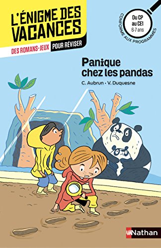 Enigmes des Vacances CP-CE1 Panique chez les pandas (Enigmes primaire) (French Edition) Enigmes des Vacances CP-CE1 Panique chez les pandas (Enigmes primaire) (French Edition)
