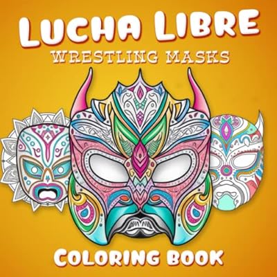 Lucha Libre Mexican Wrestling Mask Mandalas Coloring Book