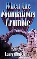 When the Foundations Crumble 1883928311 Book Cover