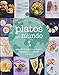 Platos del mundo: más de 170 platos salados, consejos culinarios y trucos