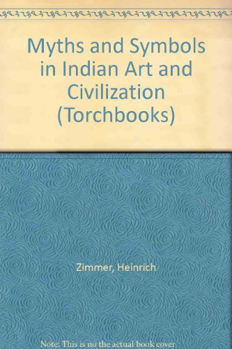 Myths and Symbols in Indian Art and Civilizatio... 0061320056 Book Cover