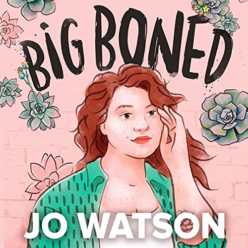 Big Boned by Jo Watson episode artwork