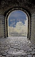 My Path to Heaven on Earth 1498431631 Book Cover
