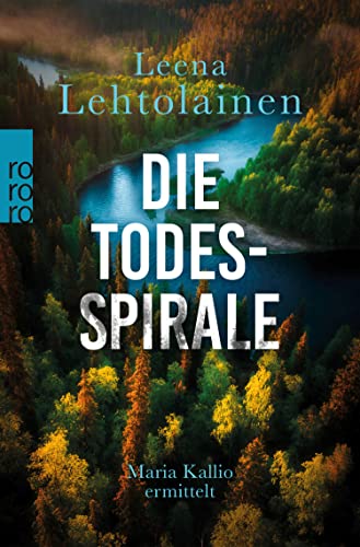 Die Todesspirale: Maria Kallios vierter Fall | Ein...