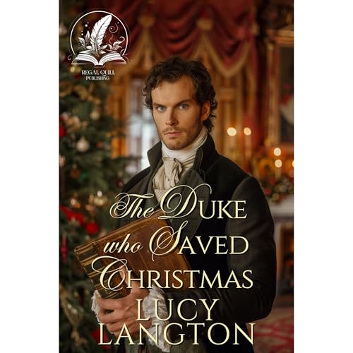 Audiobook: The Duke who Saved Christmas by Lucy Langton episode artwork