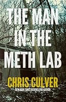 The Man in the Meth Lab 107440341X Book Cover