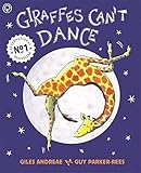 GIRAFFES CAN'T DANCE (Orchard Books)
