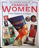 The Usborne Book of Famous Women, From Nefertiti to Diana