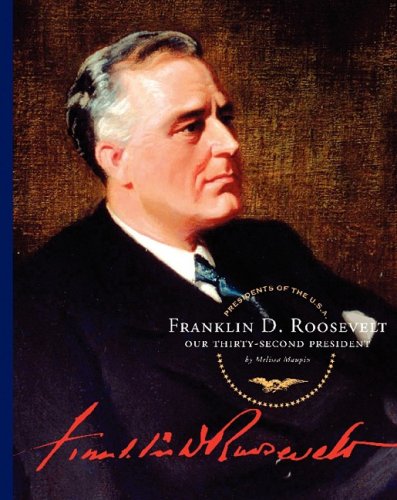 Buy Franklin D. Roosevelt: Our Thirty-Second President (Presidents of the U.S.A.) — BookShops.in