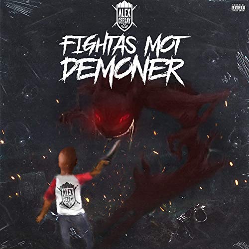 Fightas mot demoner [Explicit]