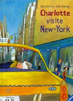 Paperback Charlotte visite New York [French] Book